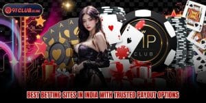Best Betting Sites In India With Trusted Payout Options